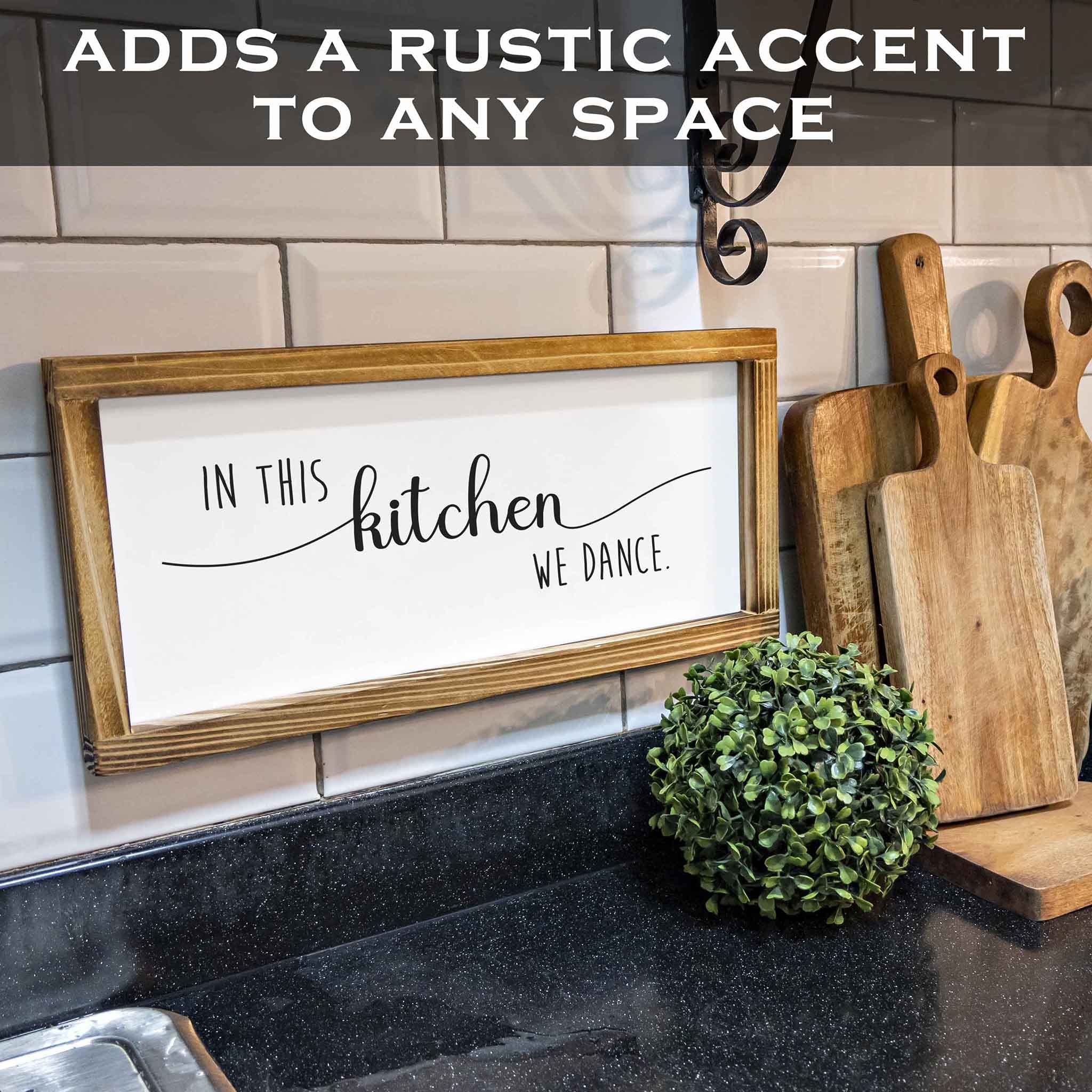 8x17 Inch 'In This Kitchen We Dance' Wall Sign - Farmhouse Kitchen Decor, Rustic Dance Sign for Home, Perfect for Kitchens, Dining Rooms & Dance Studios - Adds Fun & Whimsy to Any Space