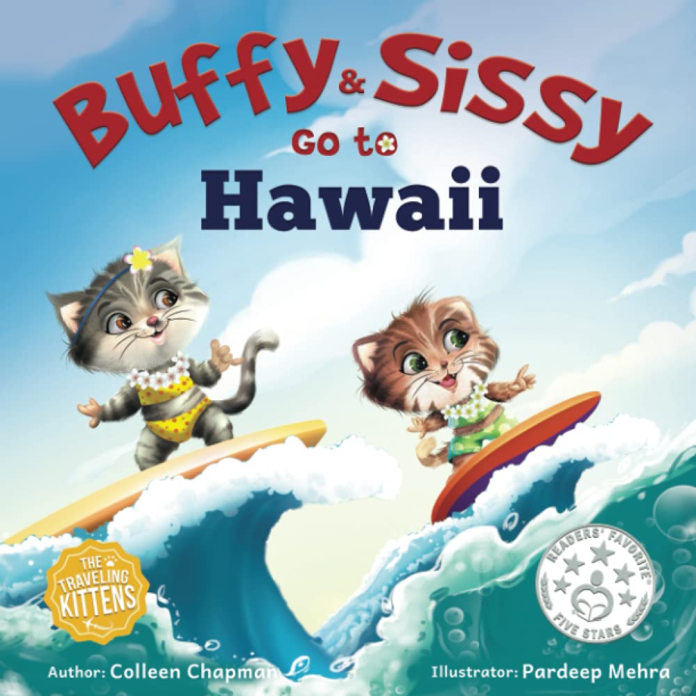 Buffy & Sissy Go to Hawaii - The Traveling Kittens Book | Children's Adventure Story About Cats Traveling | Perfect for Bedtime Reading & Travel-Themed Gifts