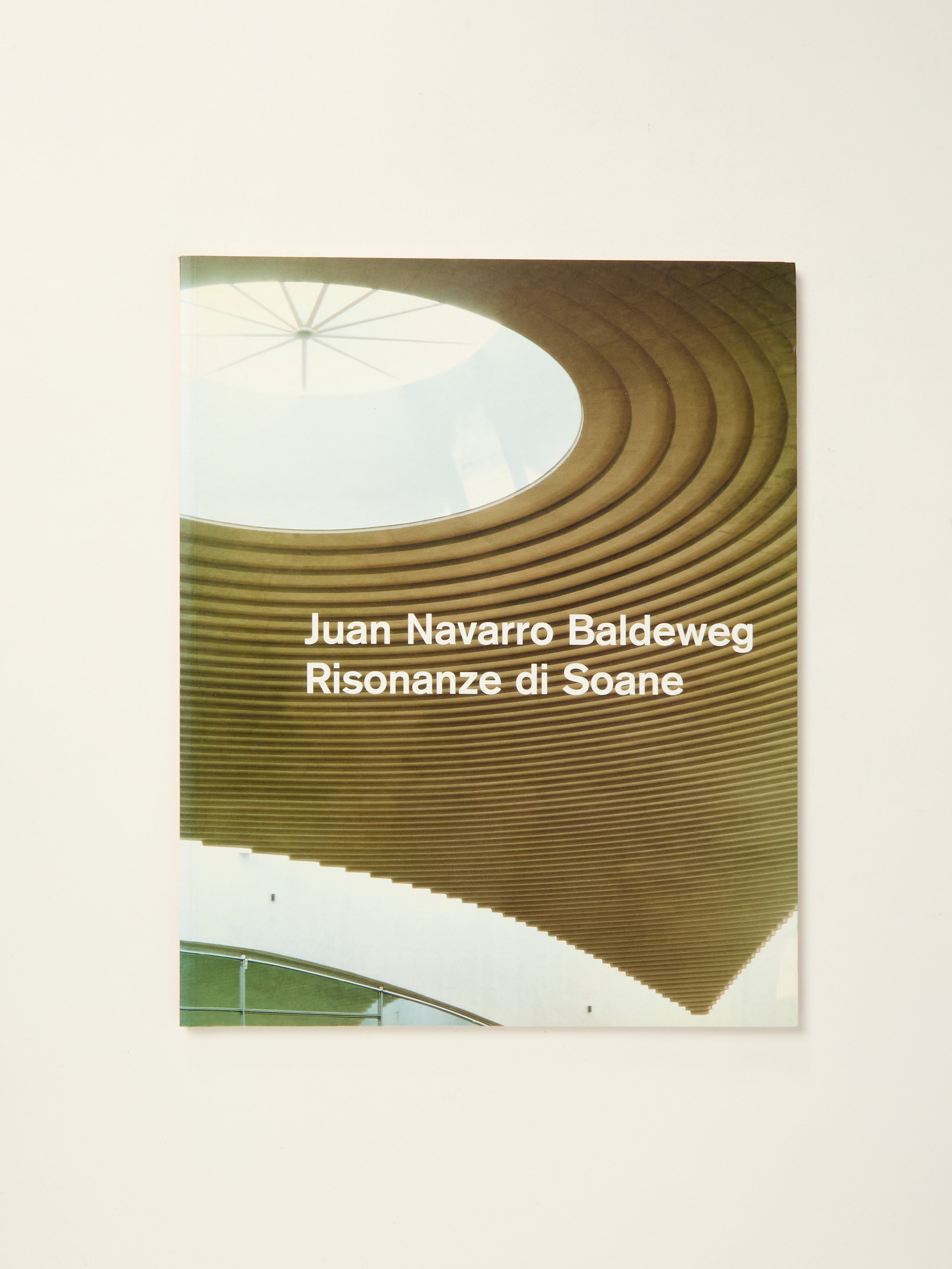 Juan Navarro Baldeweg: Resonances of Soane - Architectural Design Book for Modern Art & History Enthusiasts | Perfect for Home Decor & Academic Study