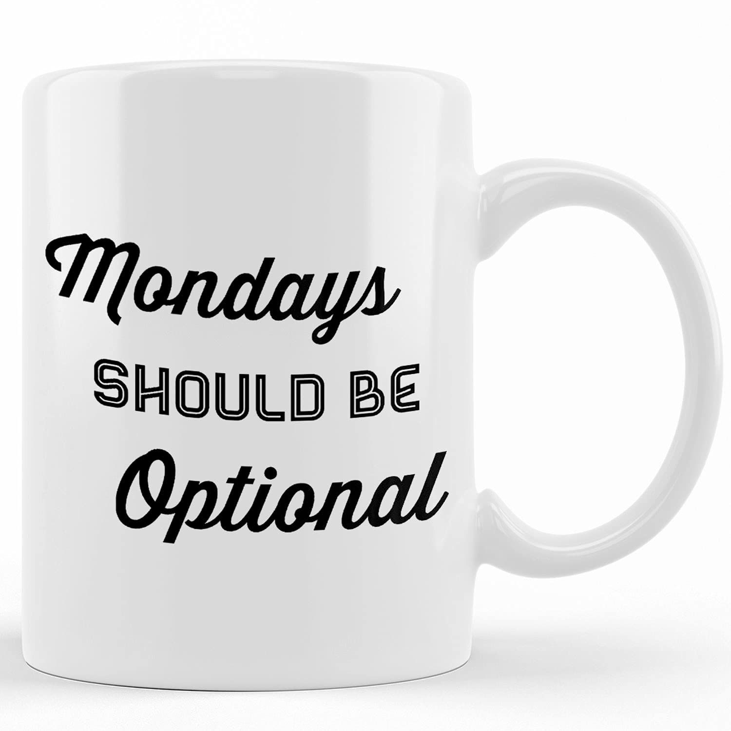 Funny 'Mondays Should Be Optional' Coffee Mug - 11oz & 15oz Ceramic Novelty Mug for Office, Coworkers & Monday Haters - Unique Gift for Coffee & Tea Lovers - Perfect for Office Humor, Work Gifts & Monday Motivation