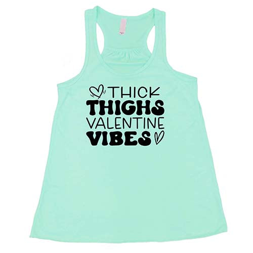 Valentine's Day Thick Thighs T-Shirt - Cute Funny Valentine Vibes Shirt for Women - Perfect for Date Night & Galentine's Parties
