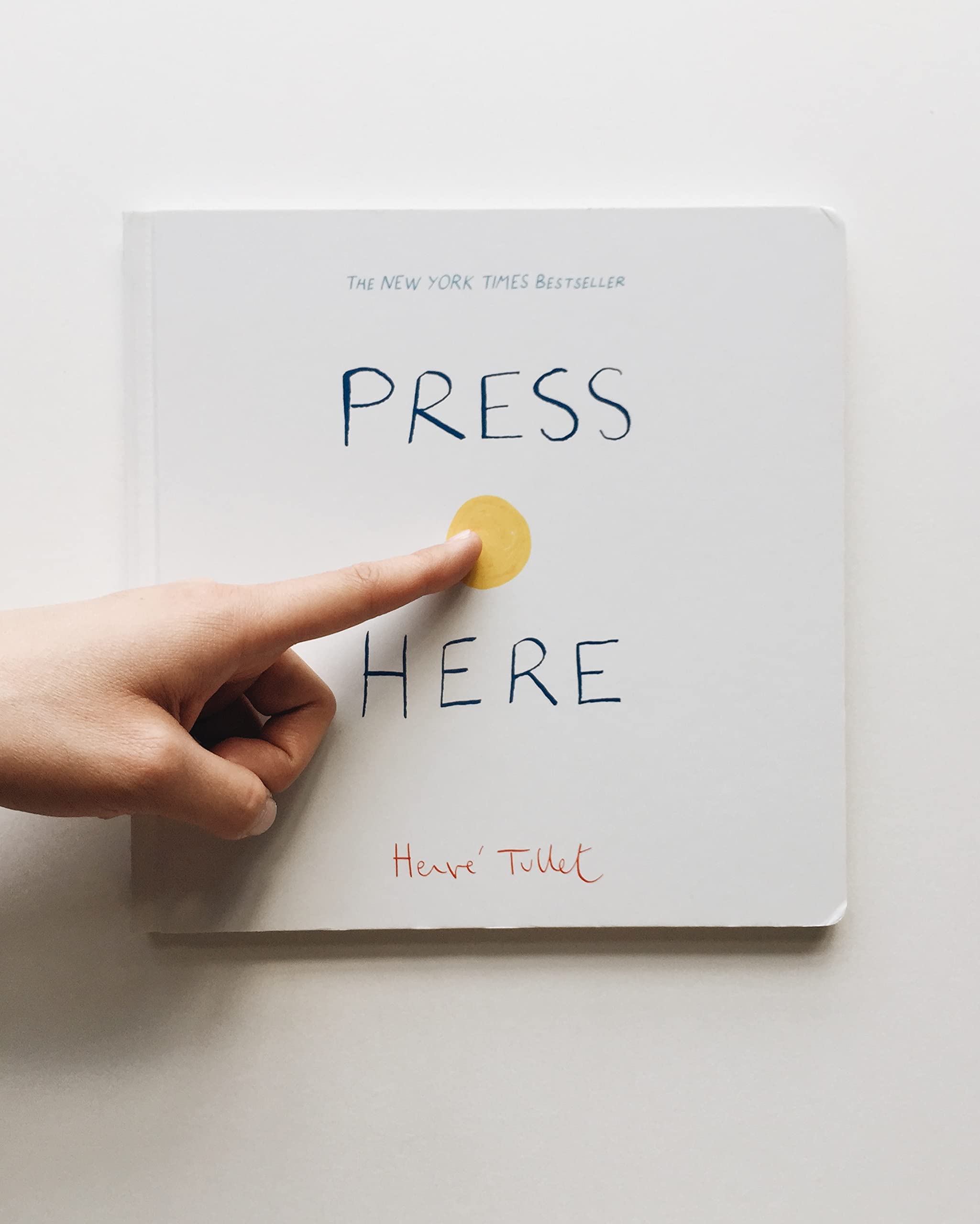 Press Here by Herve Tullet - Interactive Children's Book for Early Learning & Fun Storytime Activities - Perfect for Toddlers, Preschoolers & Classroom Reading