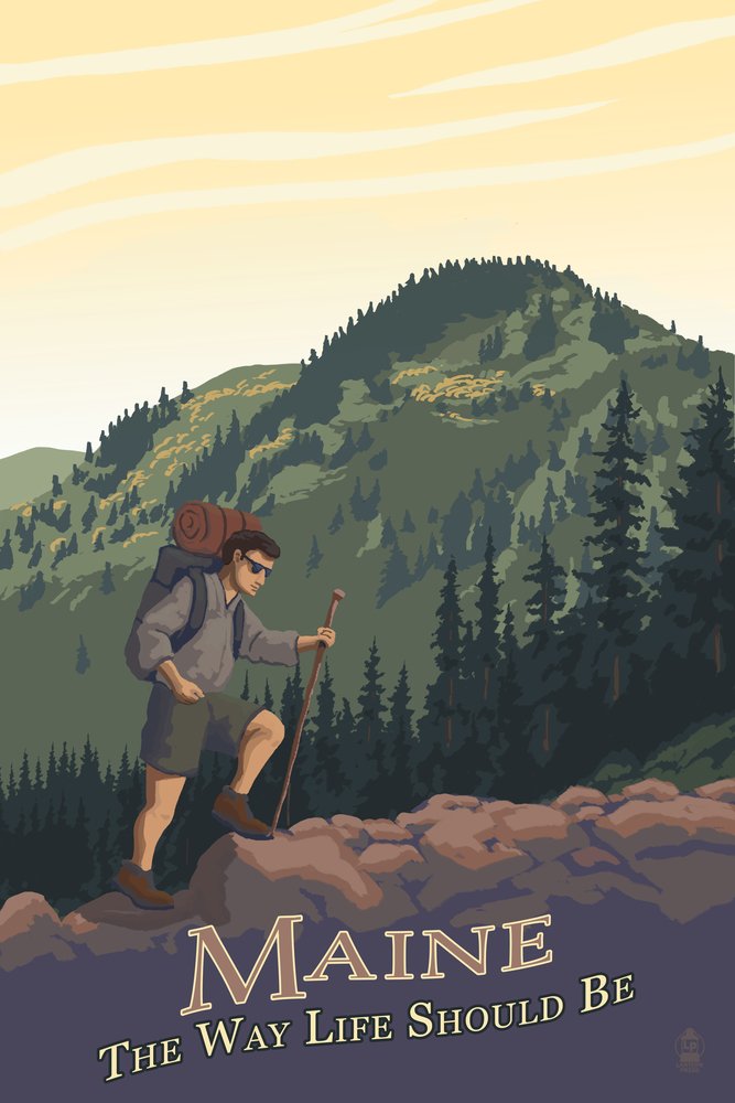 Signed 24x36 Maine Hiking Scene Art Print - 'The Way Life Should Be' Wall Decor Poster for Living Room, Office & Cabin