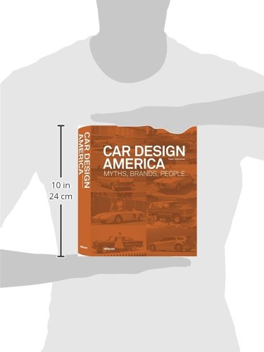 Car Design America: Myths, Brands & People - English, German & Spanish Edition | Automotive History Book for Design Enthusiasts & Collectors