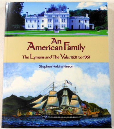 The Lymans and The Vale: An American Family Saga from 1631 to 1951 | Historical Genealogy Book for Ancestry Research & Family History Enthusiasts