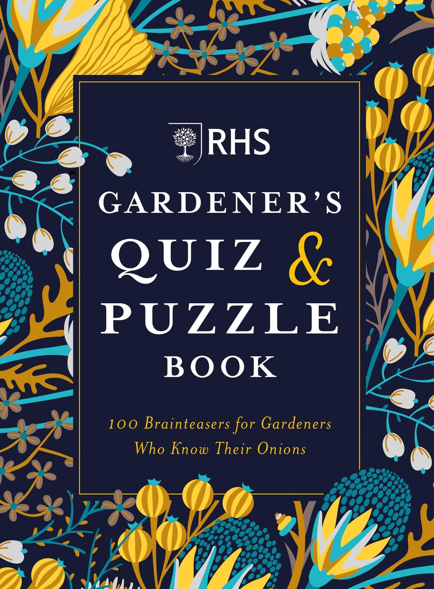 RHS Gardener’s Quiz & Puzzle Book: 100 Brainteasers for Gardening Enthusiasts | Test Your Horticulture Knowledge | Perfect Gift for Garden Lovers & Outdoor Activities