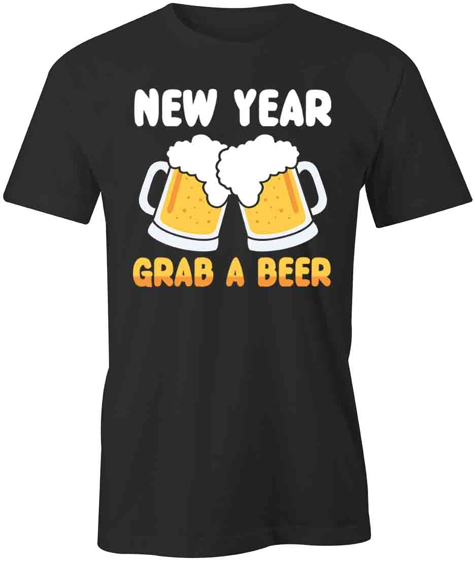 New Year Grab A Beer T-Shirt | Funny Graphic Printed Tee for Men & Women | Perfect for Parties, Celebrations & Casual Wear | Black Cotton T-Shirt