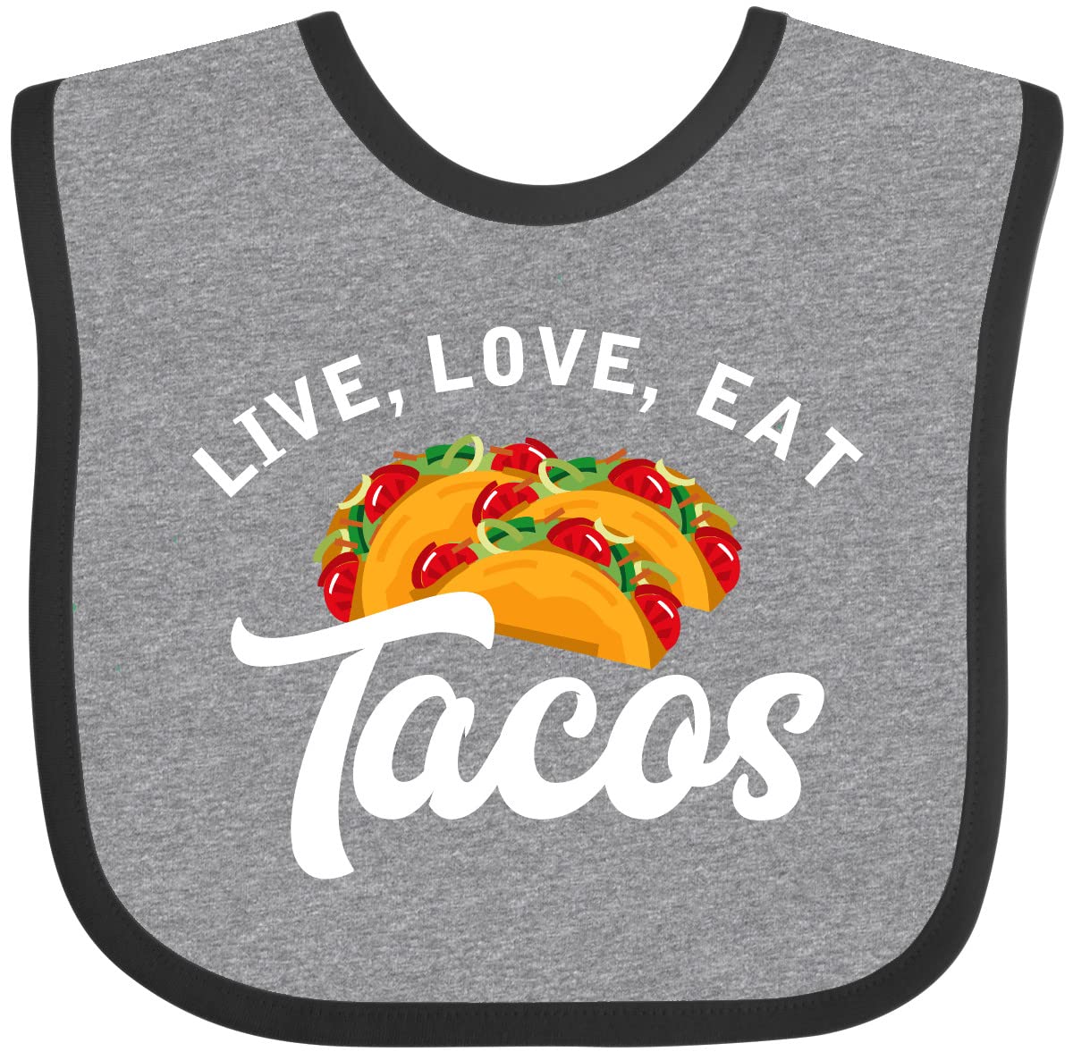 Inktastic Live Love Tacos Baby Bib - Cute Mexican Food Themed Drool Bib for Infants & Toddlers - Perfect for Mealtime, Daycare & Photo Shoots