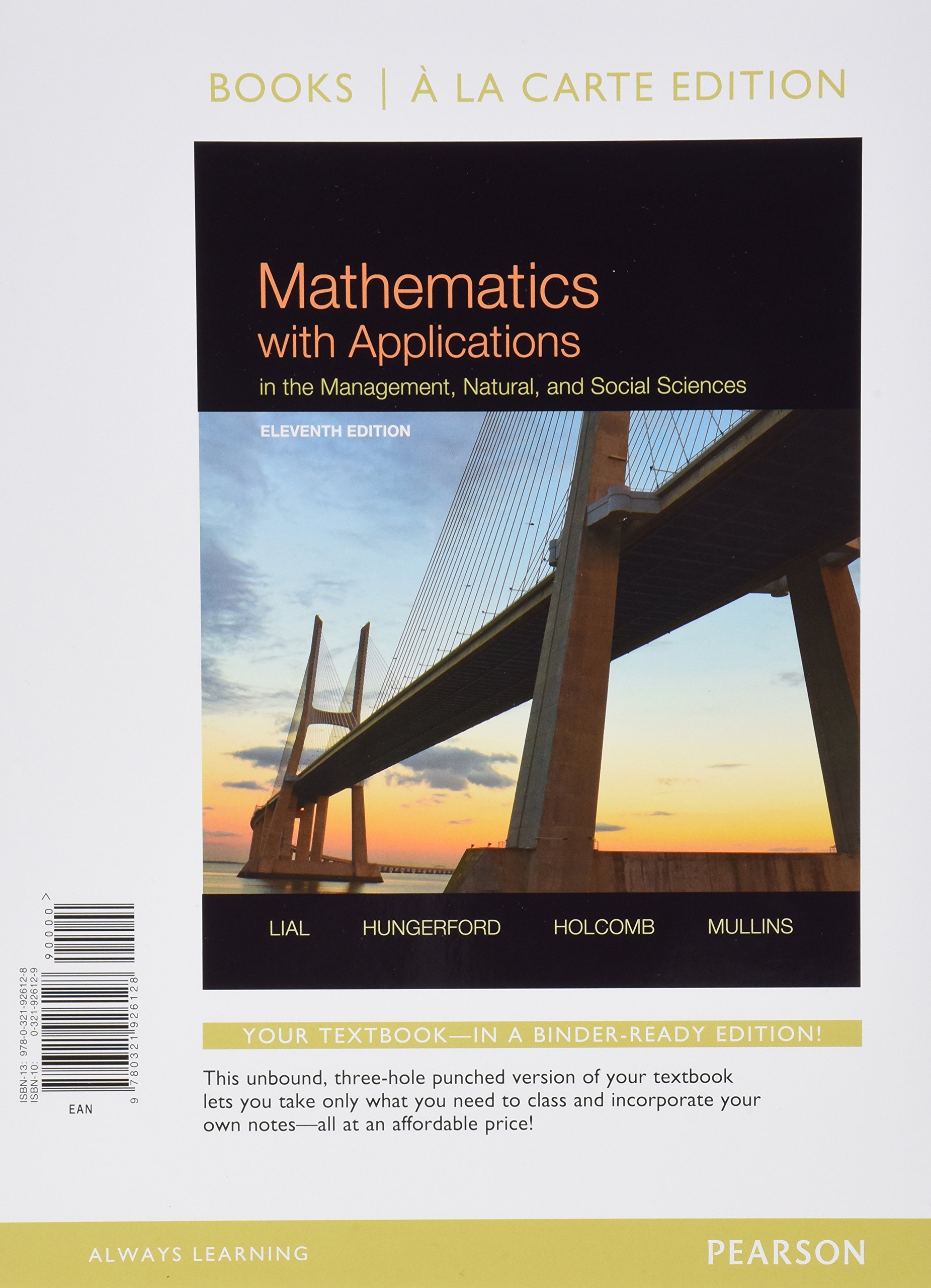 Mathematics with Applications in Management, Natural, and Social Sciences - Loose Leaf Edition with MyLab Math & Pearson eText Access Card | Business Analytics, Economics & Science Problem Solving