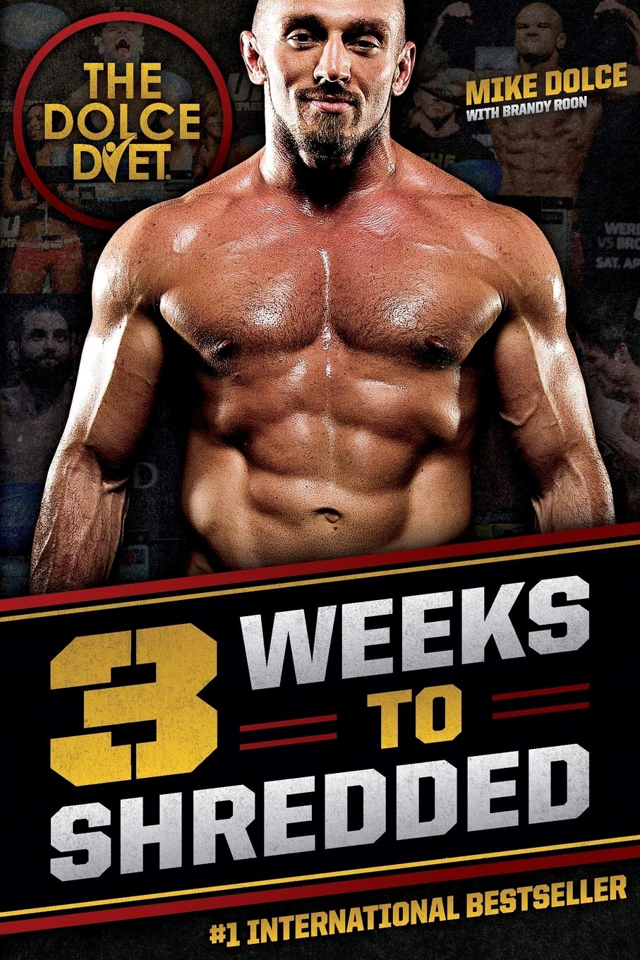The Dolce Diet: 3-Week Weight Loss Plan for Shredded Results | Fat Burning & Muscle Definition | Perfect for Fitness Enthusiasts & Bodybuilders
