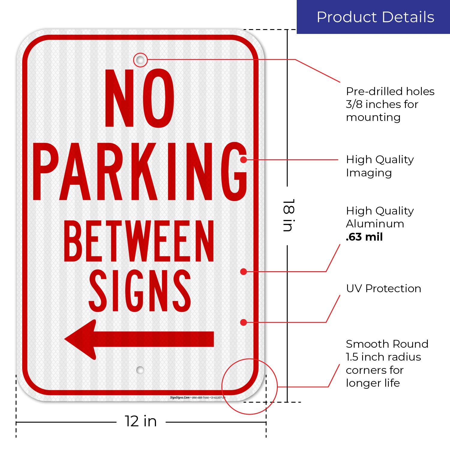 No Parking Between Signs with Left Arrow - 12x18 Inches, 3M EGP Reflective .063 Aluminum, Fade Resistant - Easy Mounting for Indoor/Outdoor Use - Made in USA - Perfect for Parking Lots, Driveways & Restricted Areas