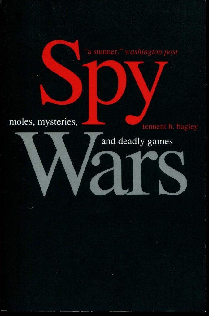Spy Wars: Moles, Mysteries & Deadly Games - Cold War Espionage Thriller Book for Adults | Perfect for Spy Novel Fans & History Enthusiasts