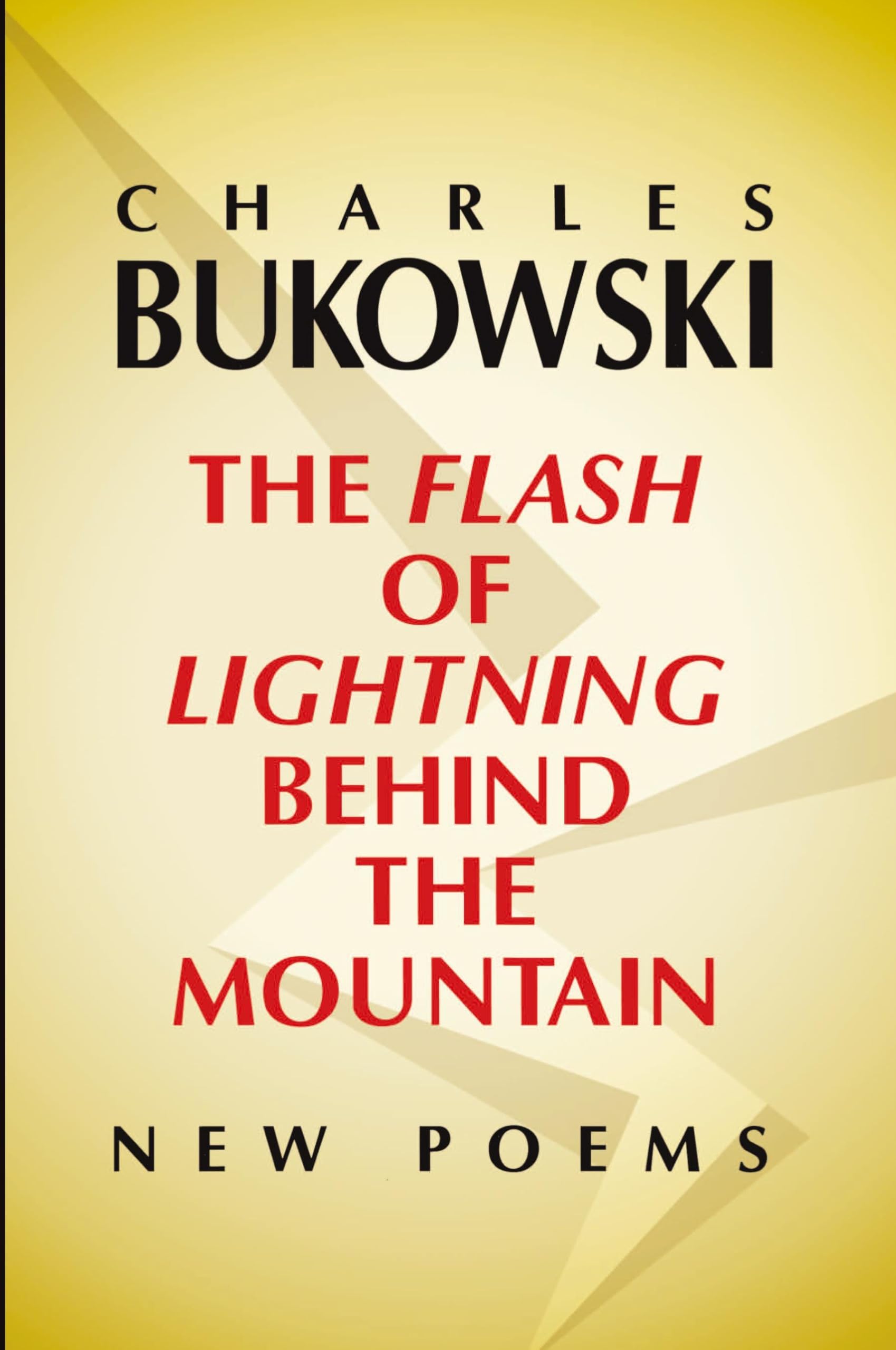 The Flash of Lightning Behind the Mountain: New Poetry Collection - Perfect for Poetry Lovers, Book Clubs & Literary Gifts