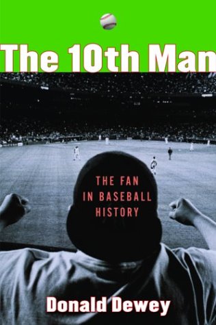 The 10th Man: Baseball's Most Legendary Fans in Sports History | Baseball Memorabilia & Fan Culture Gifts