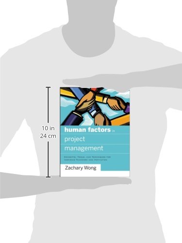 Human Factors in Project Management: Key Concepts, Tools & Techniques to Inspire Teamwork & Motivation | Boost Team Performance for Business & Leadership Success