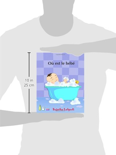 Where Is the Baby? French Children's Picture Book - Baby Books in French for Toddlers & Kids | Perfect for Bedtime Stories, Early Learning & Bilingual Education