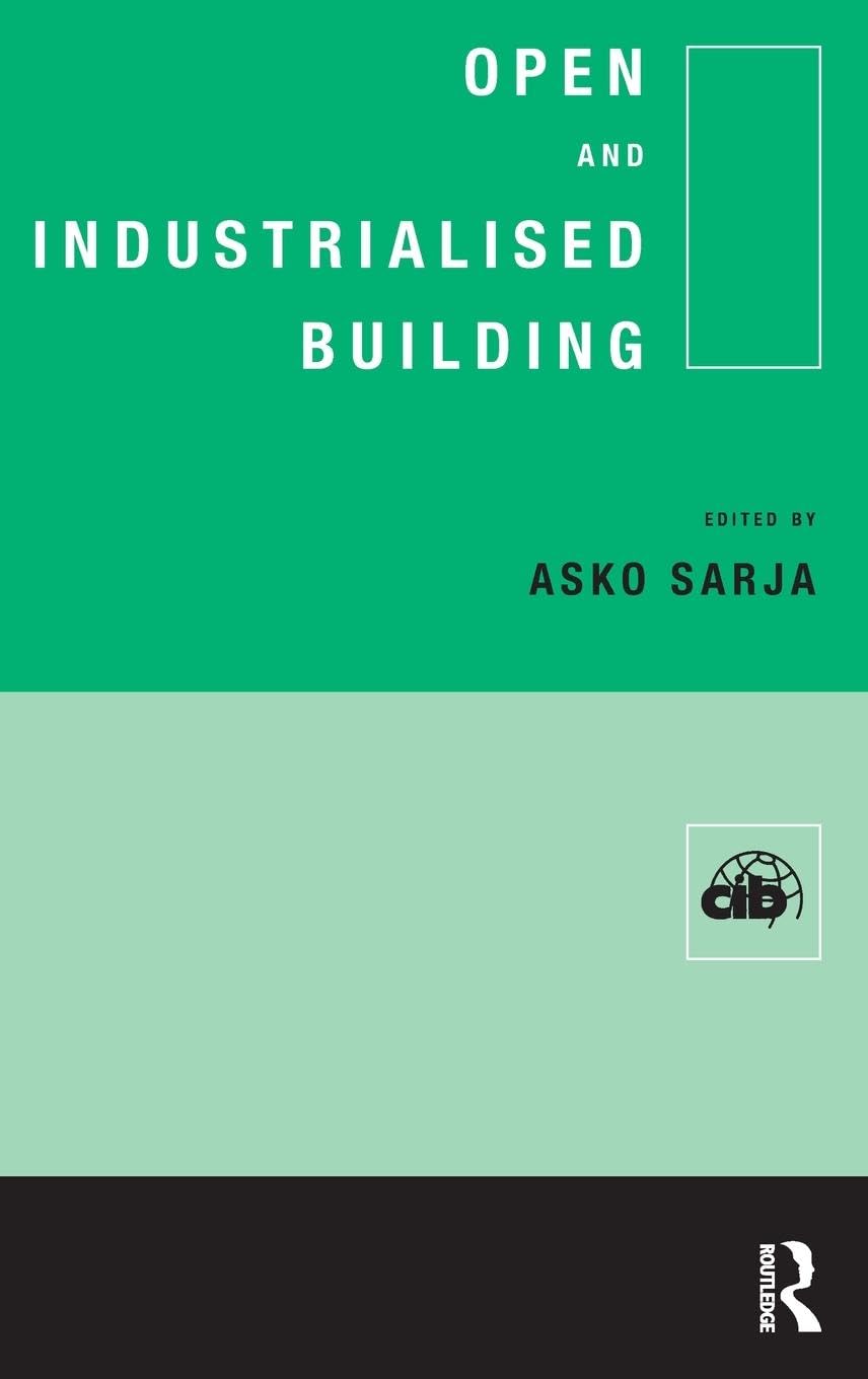 Open and Industrialized Building - CIB Publication | Modern Construction Techniques & Sustainable Architecture | Perfect for Architects, Engineers & Urban Planners