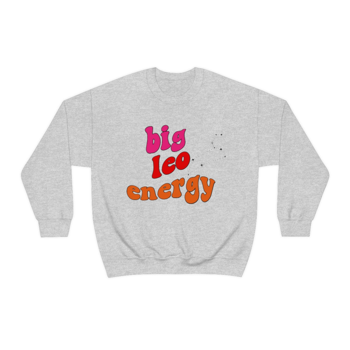 Leo Zodiac Sweatshirt - Big Leo Energy Hoodie for Astrology Lovers | Perfect Gift for Leo Season & Birthday Presents | Cozy Fall & Winter Fashion