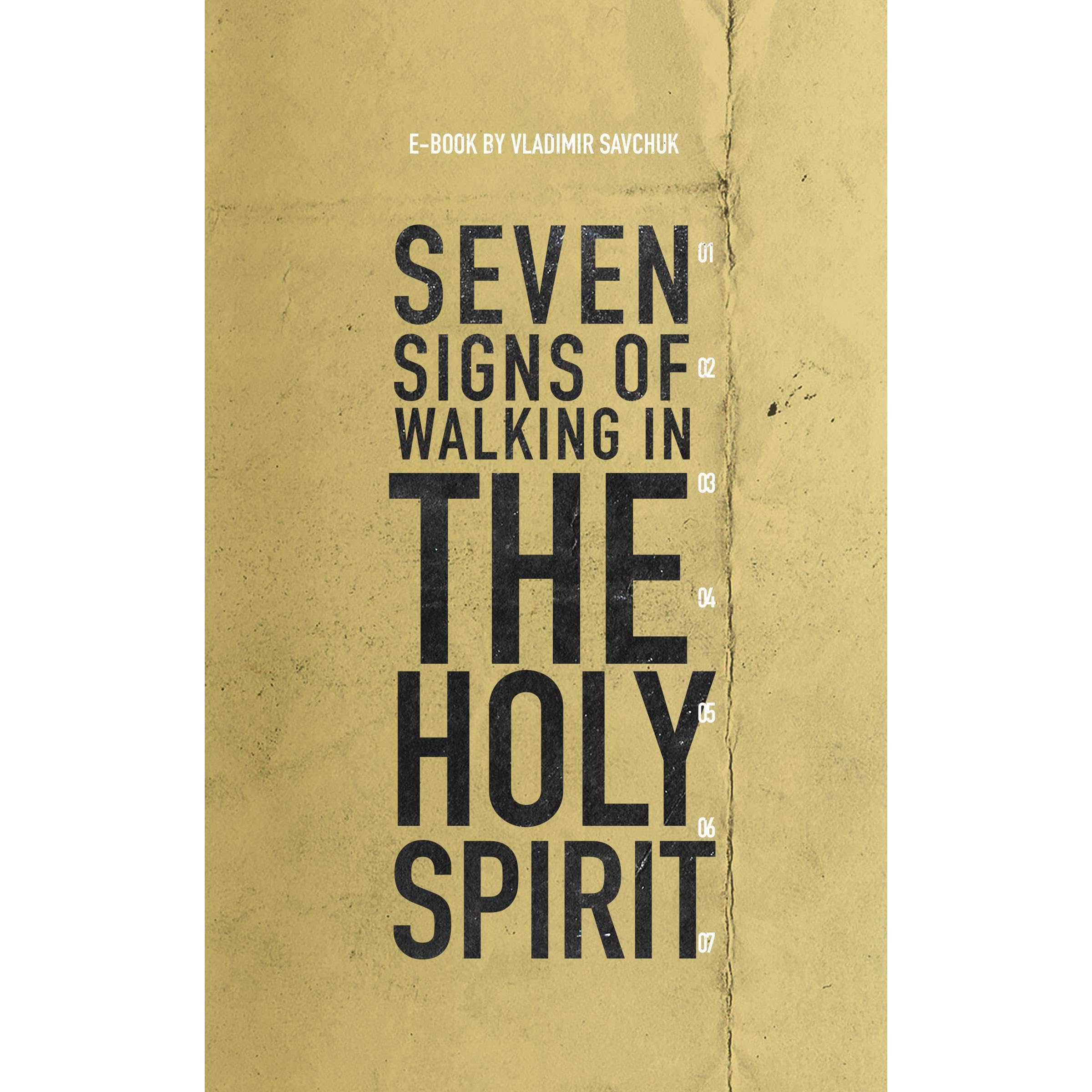 7 Signs You Are Walking in the Holy Spirit - Christian Spiritual Growth Guide for Daily Devotion & Prayer Life