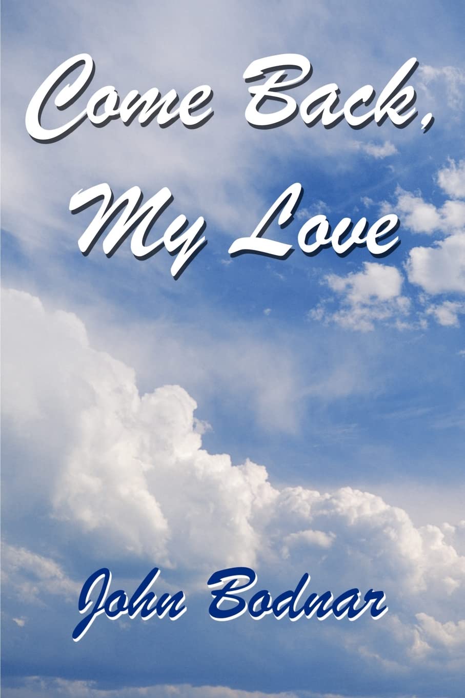 Come Back, My Love - Romantic Gift for Couples, Anniversary Present, Long Distance Relationship Keepsake - Perfect for Valentine's Day, Wedding, or Rekindling Love