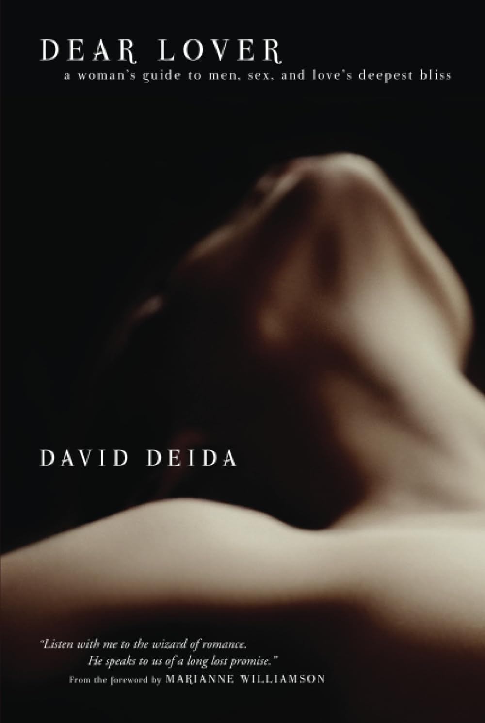 Dear Lover: A Woman's Guide to Men, Sex & Deepest Love Bliss | Relationship Advice & Intimacy Tips for Couples | Perfect for Date Nights & Romantic Gifts