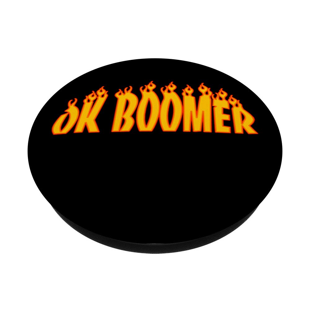 OK Boomer Flames Fire Funny Internet Meme PopSockets - Phone Grip and Stand for iPhone, Samsung, Tablets - Perfect for Office, Car, Home Use