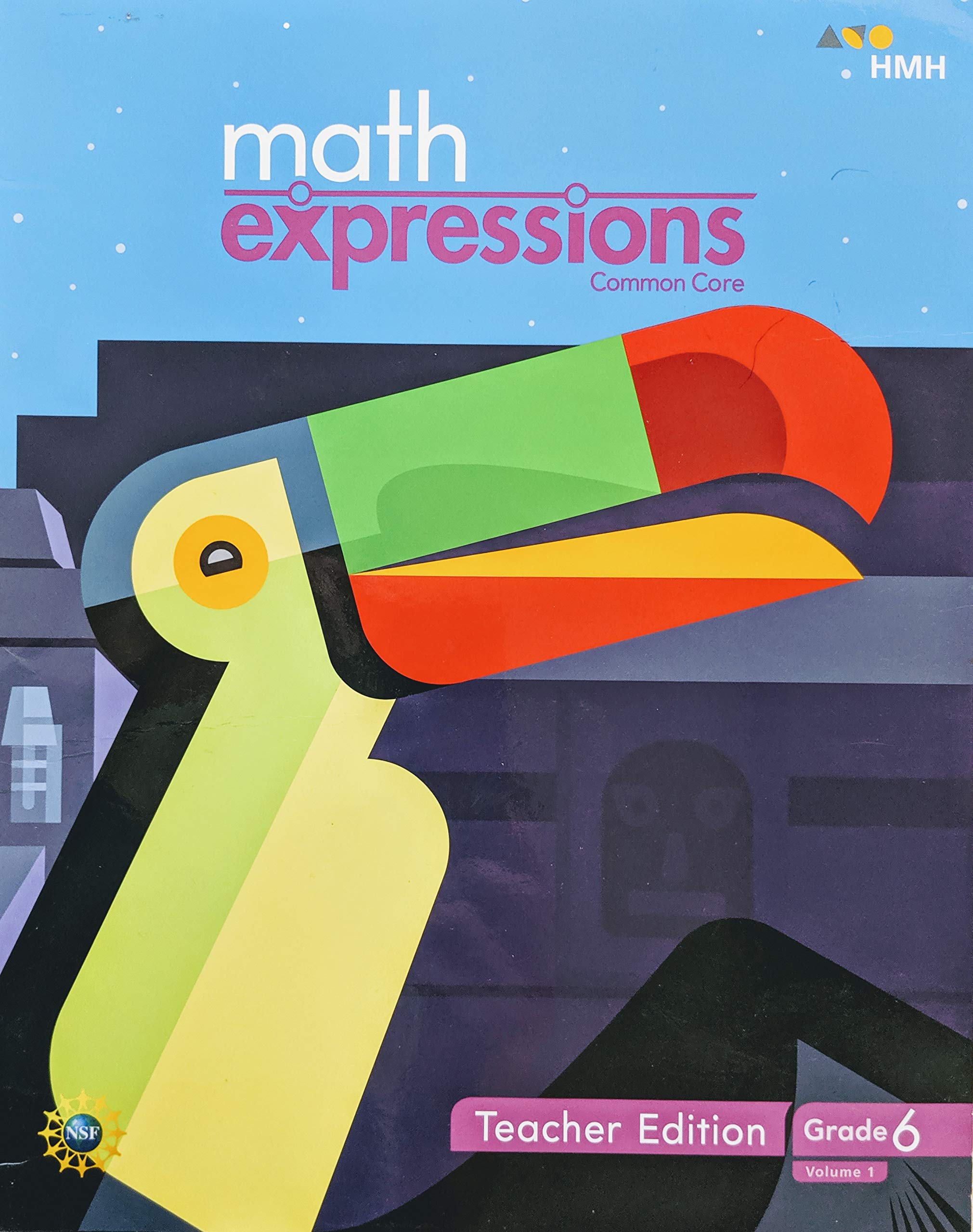 Math Expressions Grade 6 Volume 1 Teacher Edition (9781328743787) - Comprehensive Middle School Math Curriculum Guide for Classroom Teaching & Homeschooling