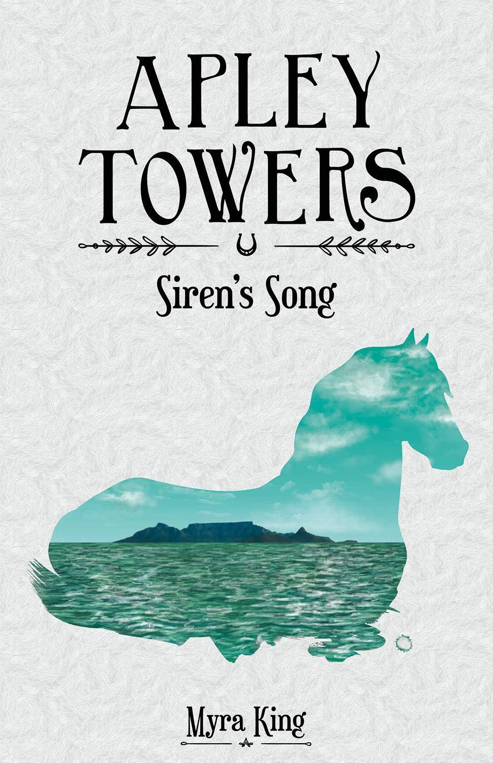 Apley Towers: Siren's Song Book 3 by Myra King - Fantasy Adventure Novel for Kids Ages 9-14 - Paperback Edition - Perfect for Young Readers & Classroom Libraries