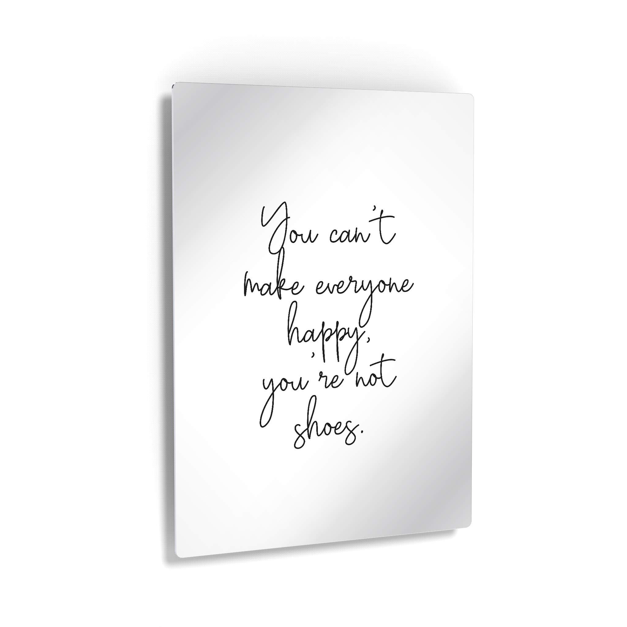 Minimalist Hand Lettering Metal Wall Art - 'You Can’t Make Everyone Happy You’re Not Shoes' Inspirational Quote Print - Glam Fashion Decor for Girls Room, Women's Dorm, Bedroom & Living Room - 40x30 Inches - Perfect for Home Office, Gift Ideas & Wall Decor Inspiration