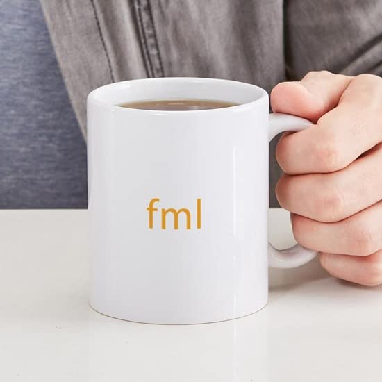 FML Funny Coffee Mug 11 oz (325 ml) - Ceramic Tea Cup with Sarcastic Quote for Office, Home & Gifts | Humorous Gift for Friends, Coworkers & Coffee Lovers