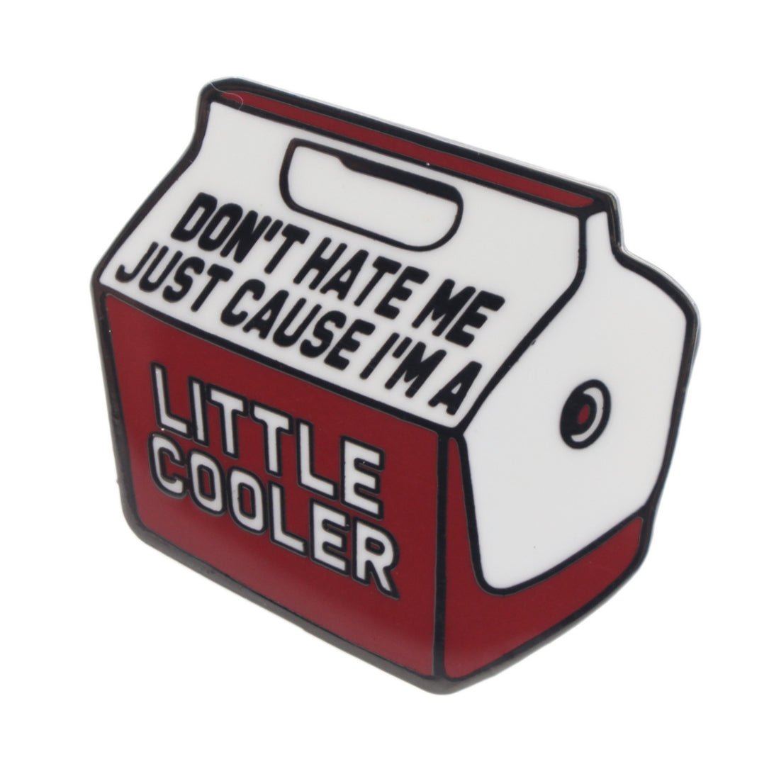 I'm a Little Cooler