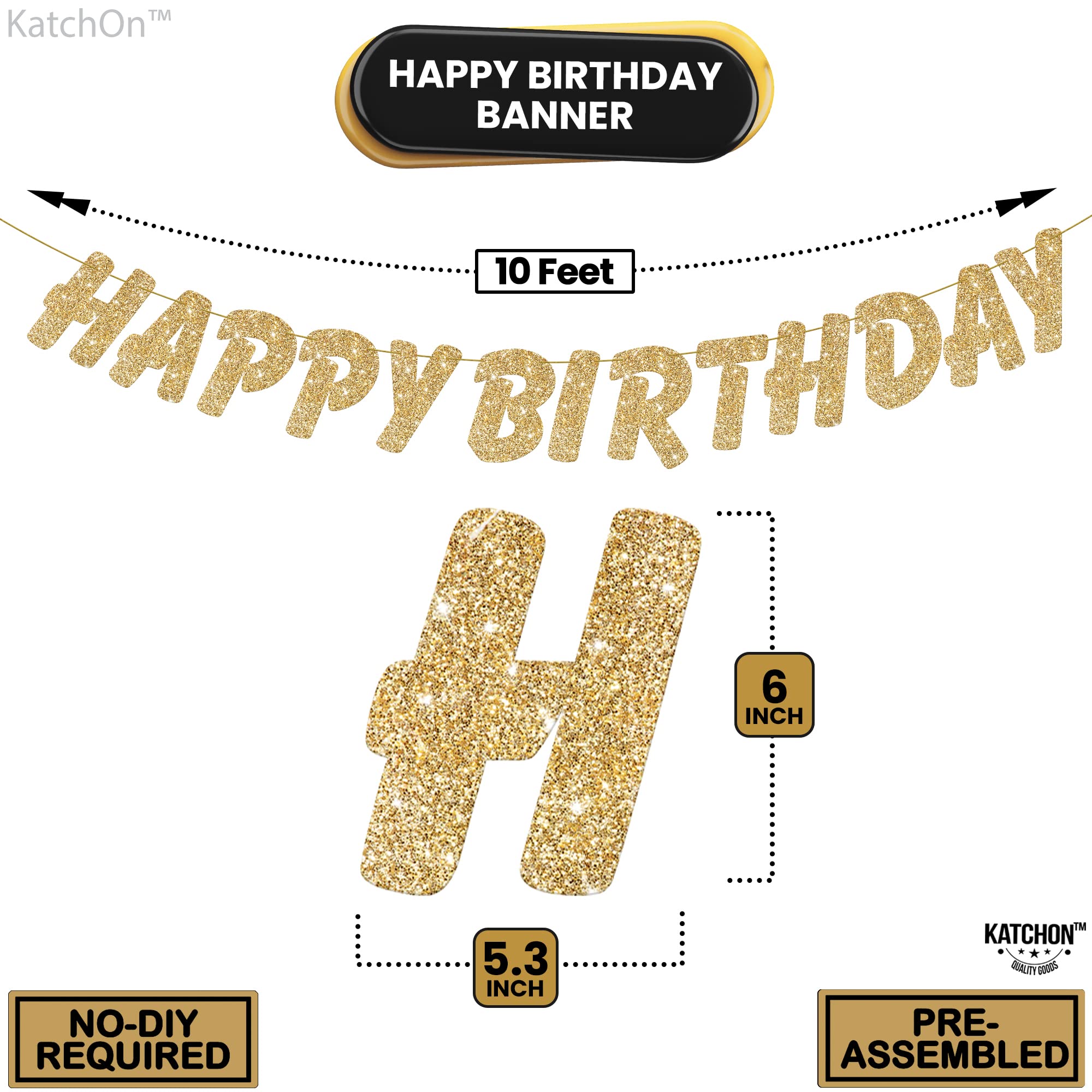 KatchOn 10ft Glitter Gold Happy Birthday Banner - Prestrung Gold Birthday Party Decorations for Women, Girls, Adults | Perfect for Birthday Parties, Baby Showers, Bridal Showers & Anniversary Celebrations