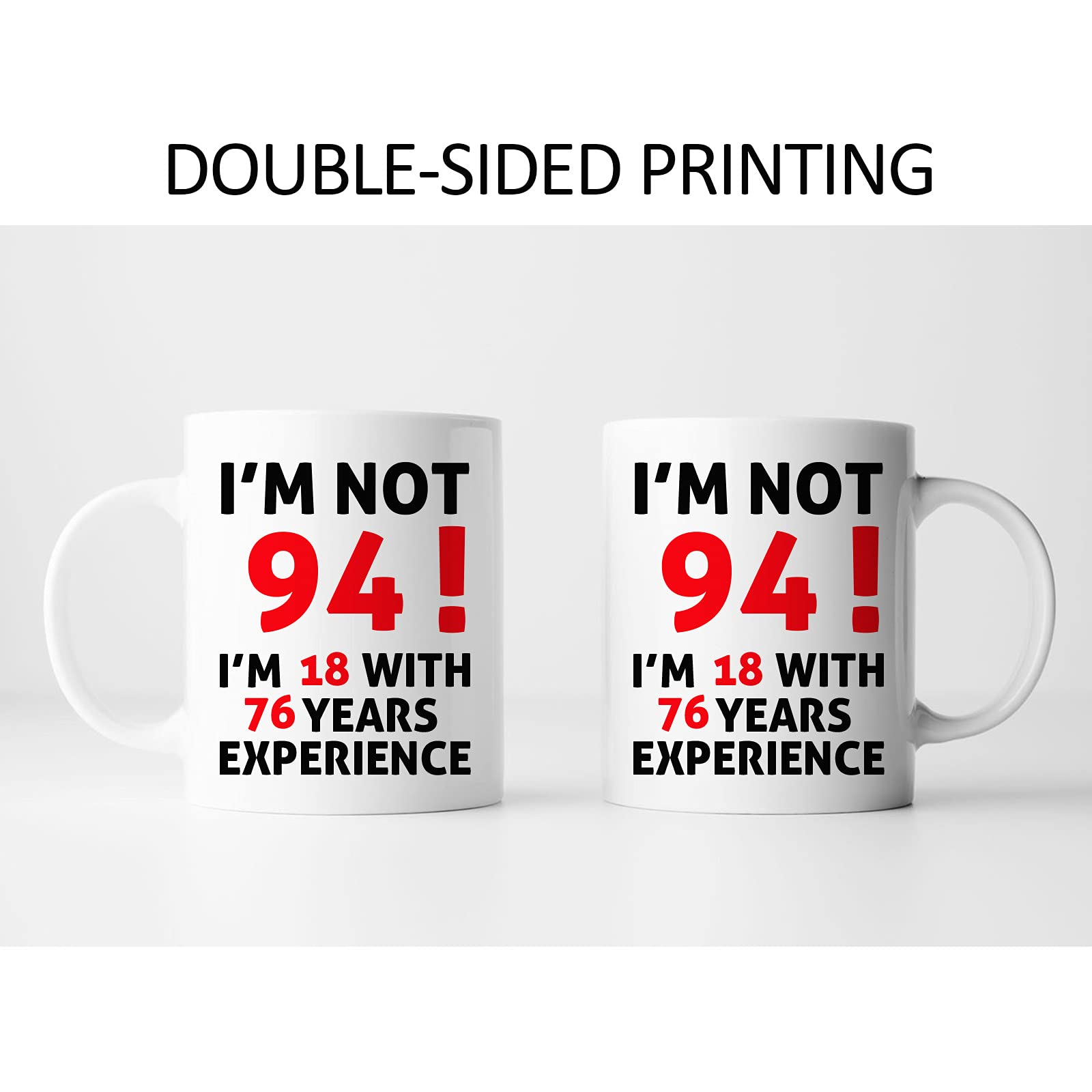 Funny 94th Birthday Gift Coffee Mug - 11oz 'I'm Not 94' Novelty Cup for Women, Men, Dad, Uncle, Brother, Grandpa, Grandma | 1930 Vintage Theme | Perfect 94 Year Old Birthday Present for Tea, Coffee & Office Use
