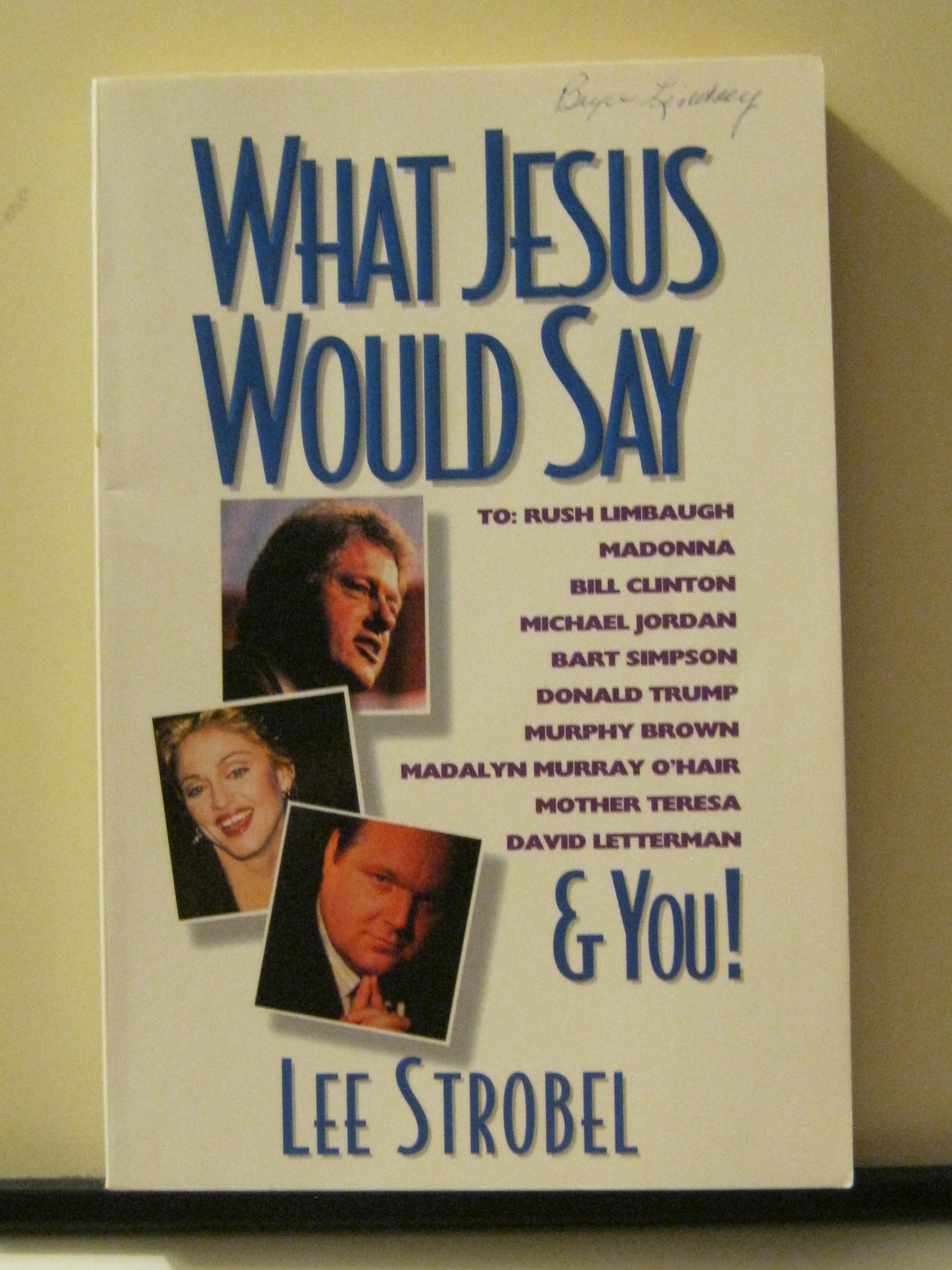 What Jesus Would Say to Modern Icons: Rush Limbaugh, Madonna, Bill Clinton, Michael Jordan, Bart Simpson | Christian Book for Spiritual Reflection & Daily Inspiration