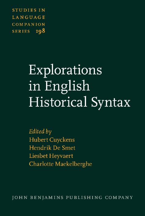 Explorations in English Historical Syntax - Comprehensive Studies in Language Companion Series | Academic Research & Linguistic Analysis for English Language Scholars