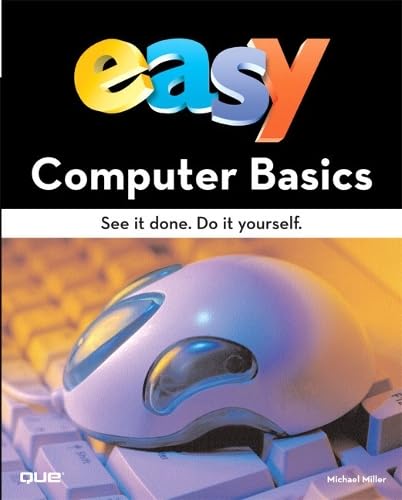 Easy Computer Basics for Beginners: Step-by-Step Guide to Learn & Do It Yourself - Perfect for Home, Office & Remote Work