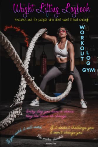 Women's Weight Lifting Logbook with Motivational Quotes - Gym Planner & Fitness Tracker for Workouts