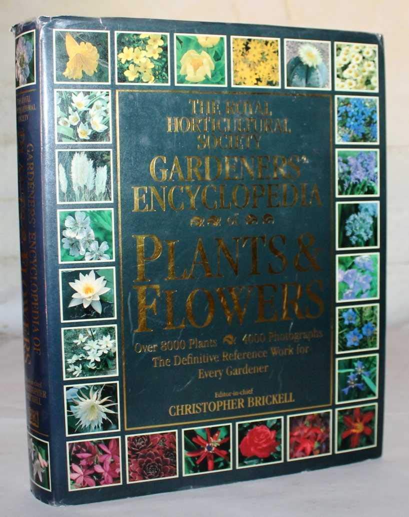 The Royal Horticultural Society Gardeners' Encyclopedia of Plants and Flowers - Comprehensive Guide for Gardening Enthusiasts | Perfect for Home Gardens, Landscaping & Plant Care