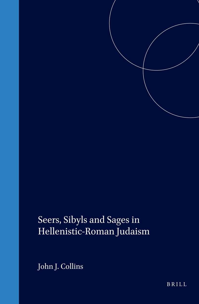 Seers, Sibyls, and Sages in Hellenistic-Roman Judaism - Academic Book on Ancient Jewish Studies | Perfect for Biblical Scholars & History Researchers