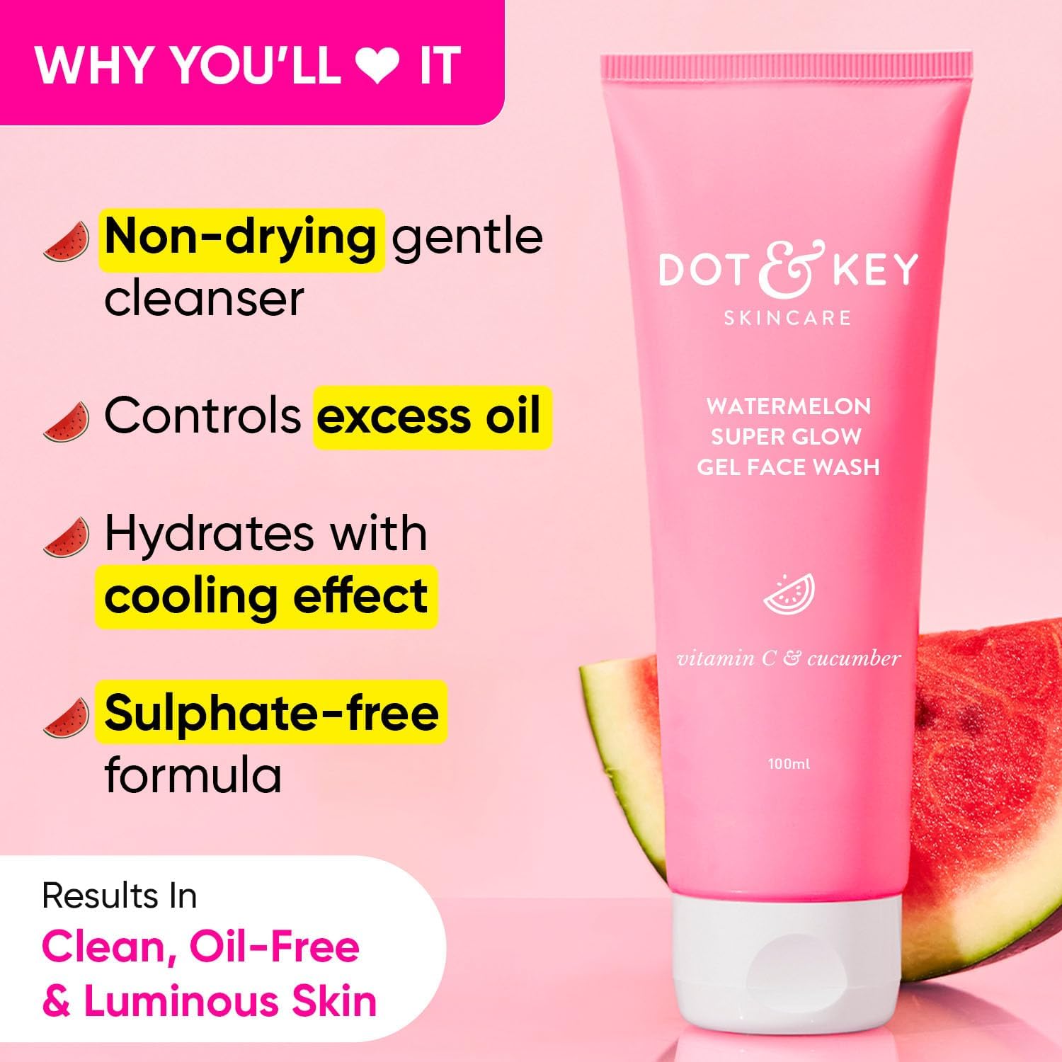 Watermelon Super Glow Gel Face Wash with Vitamin C & Cucumber - Oil Free Cleanser for Combination & Oily Skin | Brightening Facial Wash for Women & Men (100ml) | Perfect for Morning & Night Skincare Routine