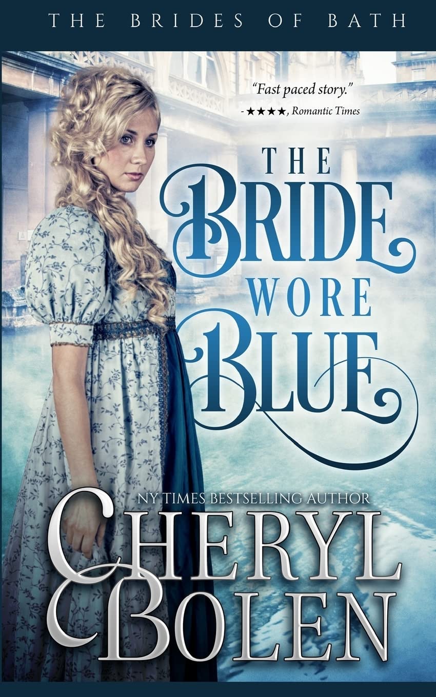 The Bride Wore Blue - Historical Romance Novel | The Brides of Bath Series | Perfect for Book Clubs & Regency Era Fans