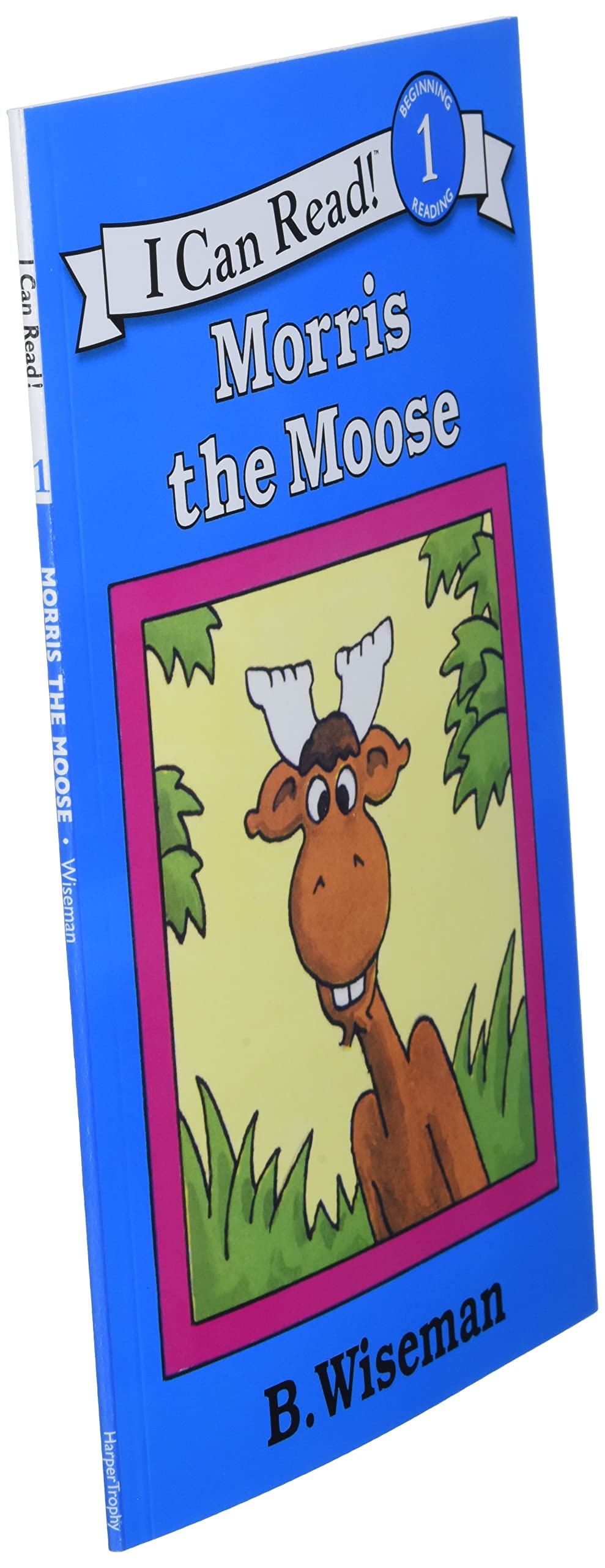 Morris the Moose - I Can Read Level 1 Book for Kids | Early Reader Storybook for Children Ages 4-8 | Perfect for Bedtime Stories & Classroom Reading