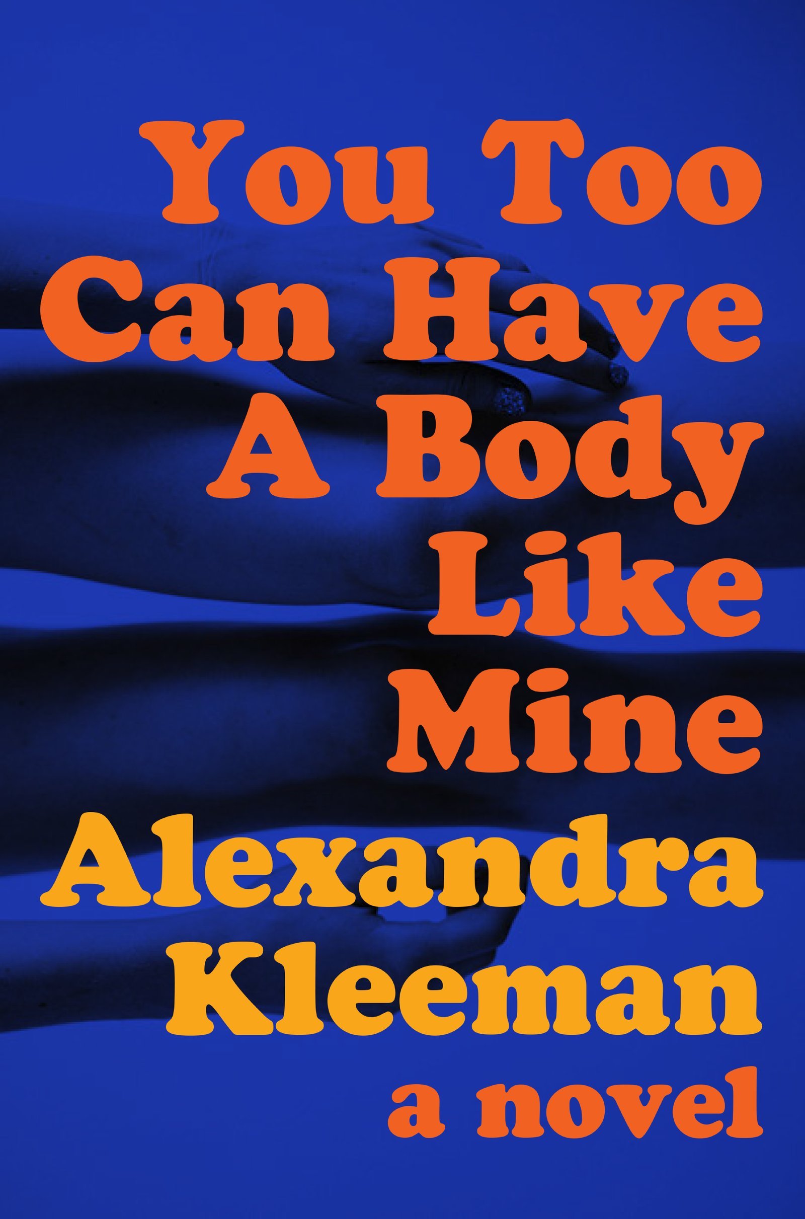 You Too Can Have a Body Like Mine: A Novel - Inspirational Fiction for Women's Self-Improvement & Body Positivity Journey | Perfect for Book Clubs, Personal Growth & Empowerment Reading