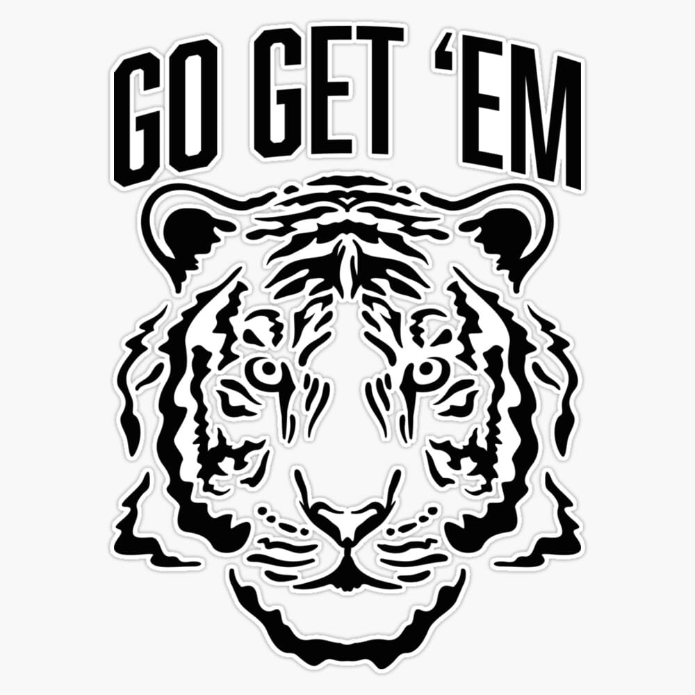 Go Get Em Tiger Motivational Vinyl Sticker - Waterproof, Durable Decal for Car, Laptop, Wall, Window (5 Inch) - Perfect for Office Decor, School Supplies & Personal Motivation