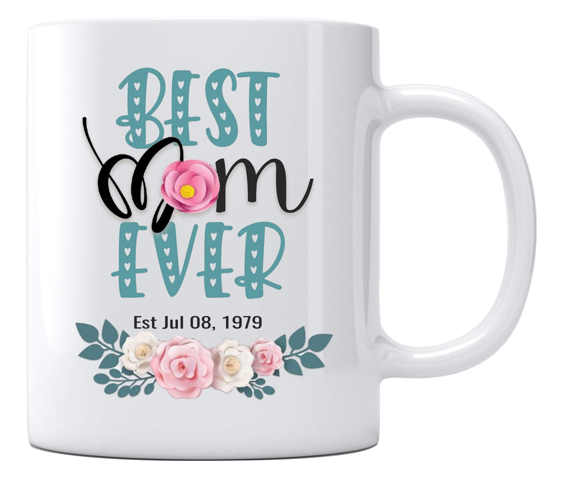 Best Mom Ever Mug - 11oz White Coffee Cup for Mother's Day & Birthday Gifts