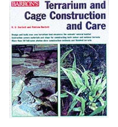 Terrarium and Cage Construction & Care Guide - Paperback Book for Reptile, Amphibian & Small Pet Enclosures | Perfect for DIY Habitat Builders & Pet Owners