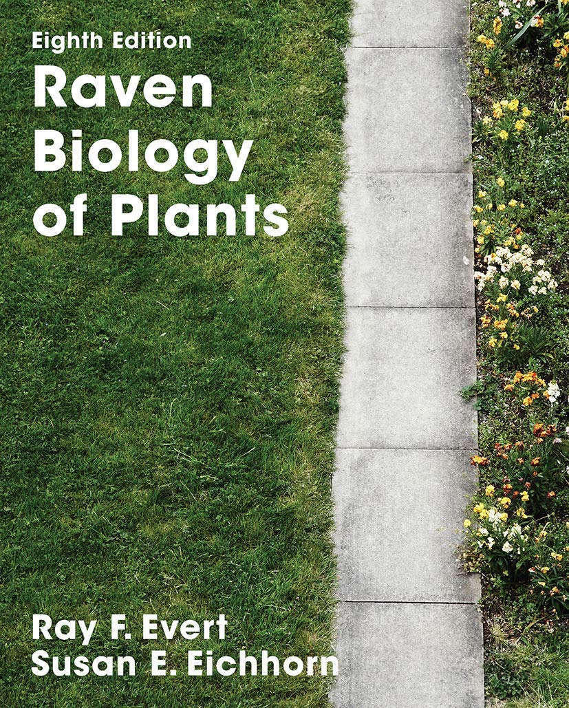 Biology of Plants by Peter H. Raven, Ray F. Evert & Susan E. Eichhorn - Comprehensive Botany Textbook for College Students, Gardeners & Plant Enthusiasts - Perfect for Botany Studies, Gardening Reference & Plant Science Research