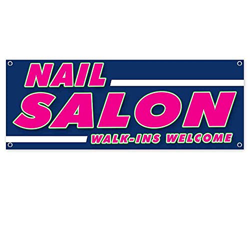 Nail Salon Walk-Ins Welcome Banner – 13 oz Heavy-Duty Vinyl Sign with Metal Grommets | Single-Sided, Durable & Weatherproof | Perfect for Salon Entrances & Window Displays