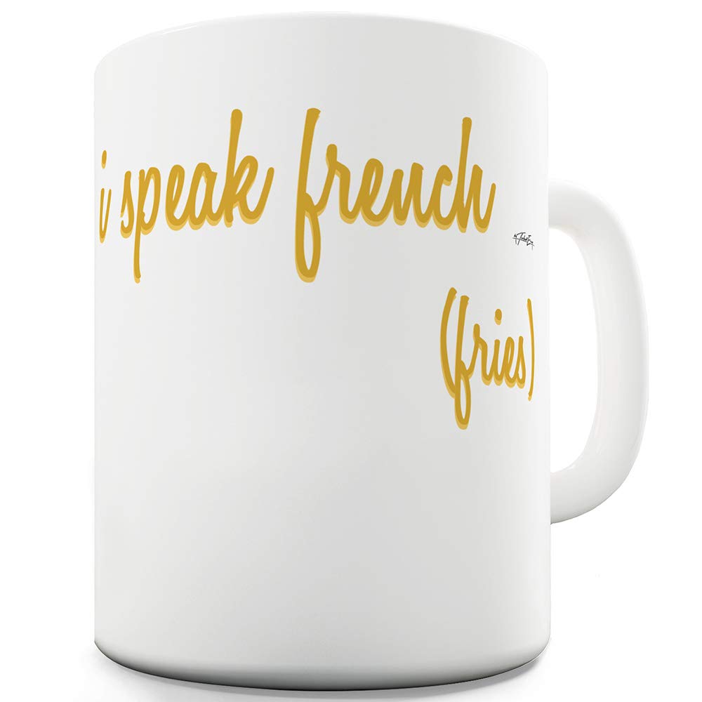 I Speak French Fries 15oz Ceramic Coffee Mug - Funny Novelty Gift for Coffee Lovers, Office Humor & French Fry Enthusiasts