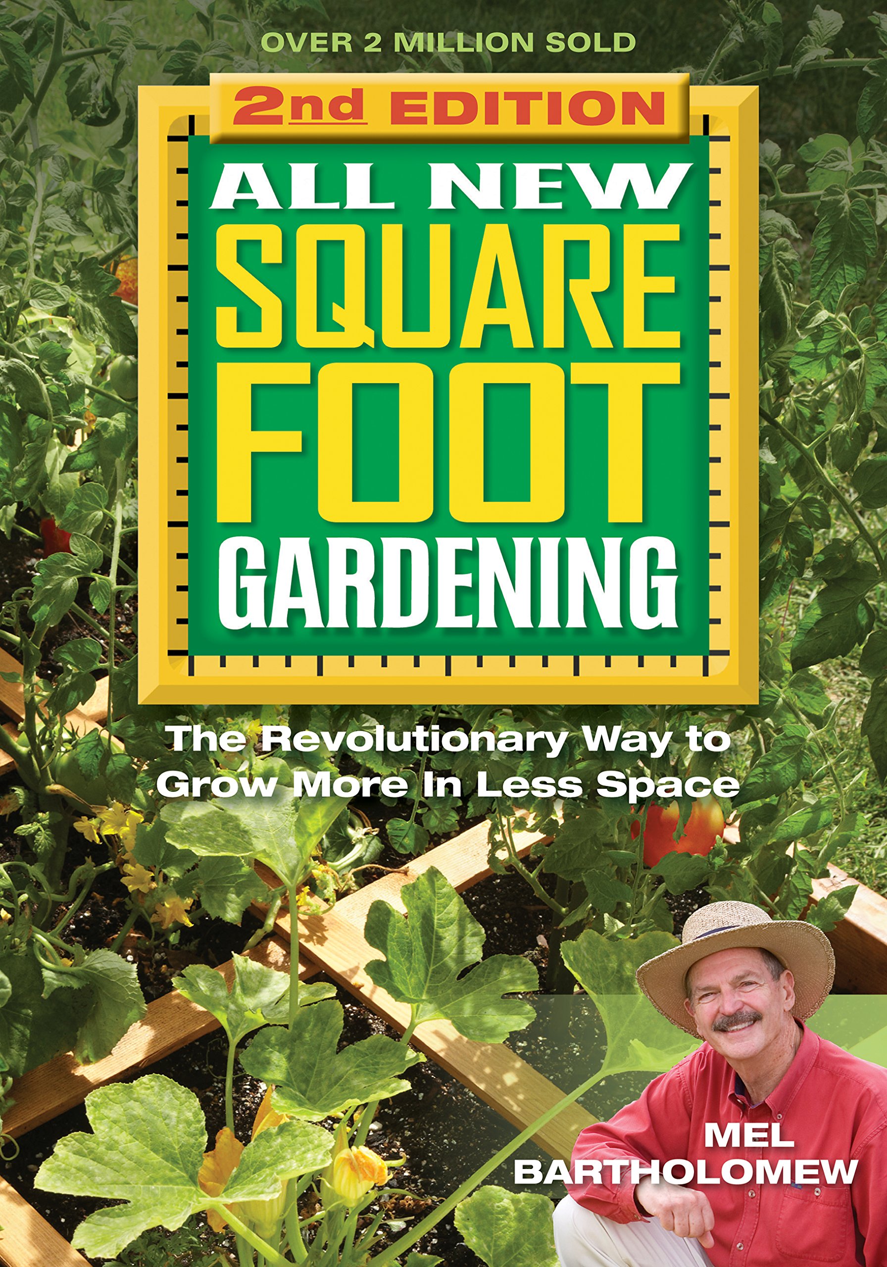 All New Square Foot Gardening II: Grow More Vegetables in Small Spaces - Perfect for Urban Gardens, Balconies & Backyards